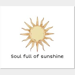 Soul full of sunshine Posters and Art